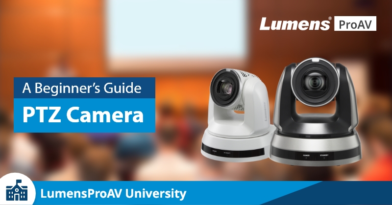 price once Sudden descent ProAV Lab】A Beginner's Guide to PTZ Camera | Lumens